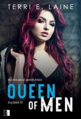 King Maker T 2 Queen of Men & TERRI E LAINE