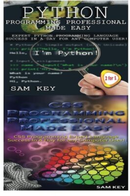 Python Programming Professional Made Easy & CSS Programming Professional Made-,