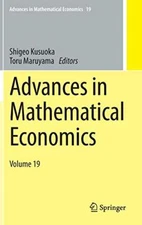 Advances in Mathematical Economics Volume 19, Kusuoka, Maruyama 9784431554882-,