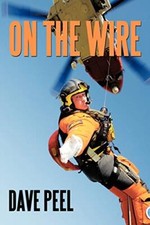 On the Wire By Dave Peel. 9781456778057 On the Wire By Dave Peel. 9781456778057