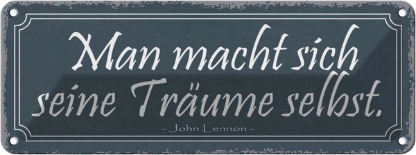 Blechschild 10X27 Cm Man Macht Seine TräUme Selbst Dekoration Spruch Zitat Deko-image