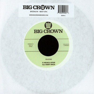 El Michels Affair - Reasons Feat. Bobby Oroza (Vinyl 7'' - 2020 - US - Original)