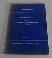 Betriebsanleitung / Handbuch Barkas B 1000 Kasten / Bus / Pritsche Ausgabe 1967
