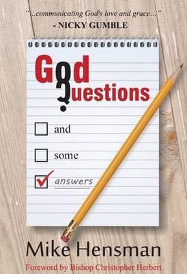 God Questions: And Some Answers by Hensman Mike Paperback Book