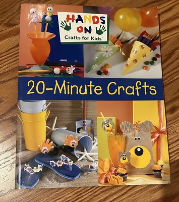 20-Minute Crafts Hands-on Crafts for Kids Book Teacher and Home School Like New