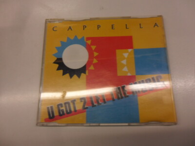 CD  Cappella     U Got 2 Let The Music