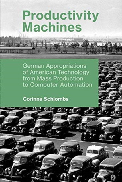 Productivity Machines by Corinna  Schlombs (Paperback Book)