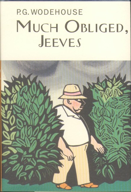 Much Obliged, Jeeves by P.G. Wodehouse (Hardback Book)