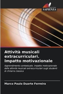 Attivit musicali extracurriculari. Impatto motivazionale by Marco Paulo Duarte F