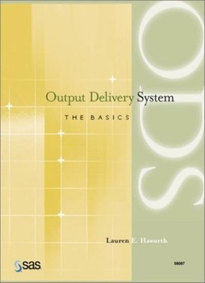 Output Delivery System: The Basics By Lauren E. Haworth