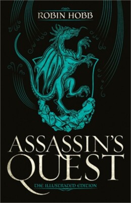 Assassin's Quest (the Illustrated Edition): The Illustrated Edition (Hardback or