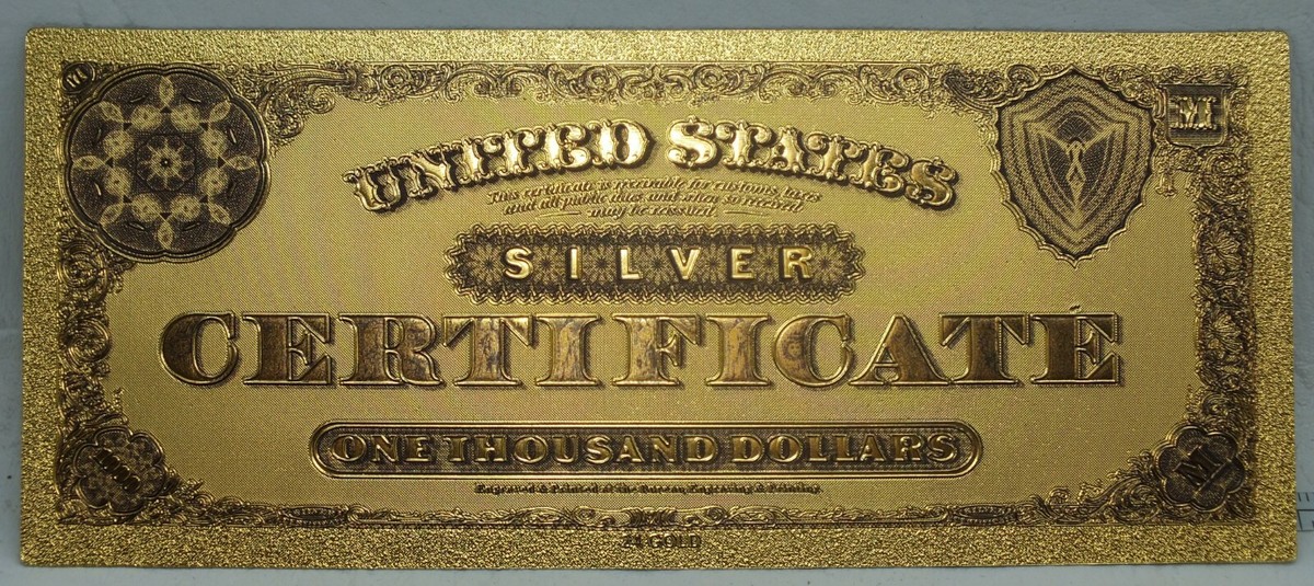 1878 $1000 Silver Certificate Novelty 24K Gold Foil Plated Note