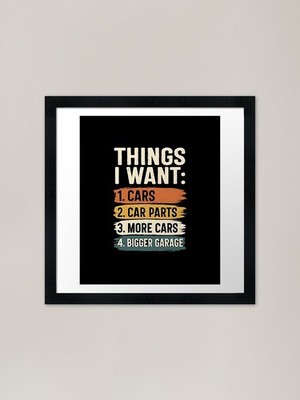 Things I Want Cars Autoteile größer gerahmtes Wandbild Poster Leinwanddruck Bild
