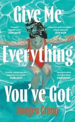 Give Me Everything You've Got | Imogen Crimp | englisch