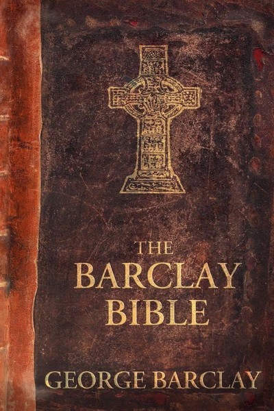 The Barclay Bible First Edition George W. Barclay Jr. Taschenbuch Englisch 2008-image