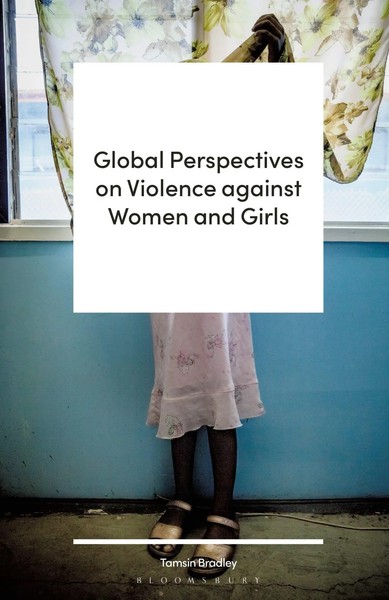 Global Perspectives On Violence Against Women And Girls | Tamsin Bradley | Buch-image