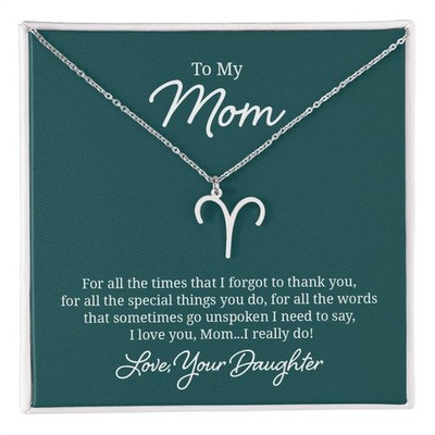 To My Mom For All The Times Zodiac Sign Necklace, Stainless Steel or 18K Gold  