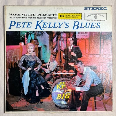 VARIOUS Pete Kelly's Blues (Soundtrack) 1959 Vinyl LP Warner Bros WS 1303 - VG