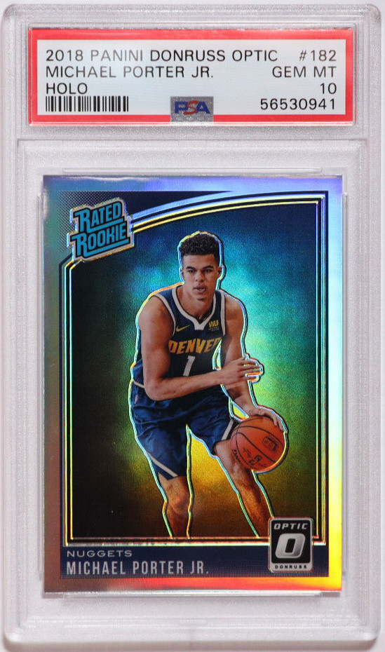 2018-19 Panini Donruss Optic Michael Porter Jr. Holo Rookie RC #182 PSA 10