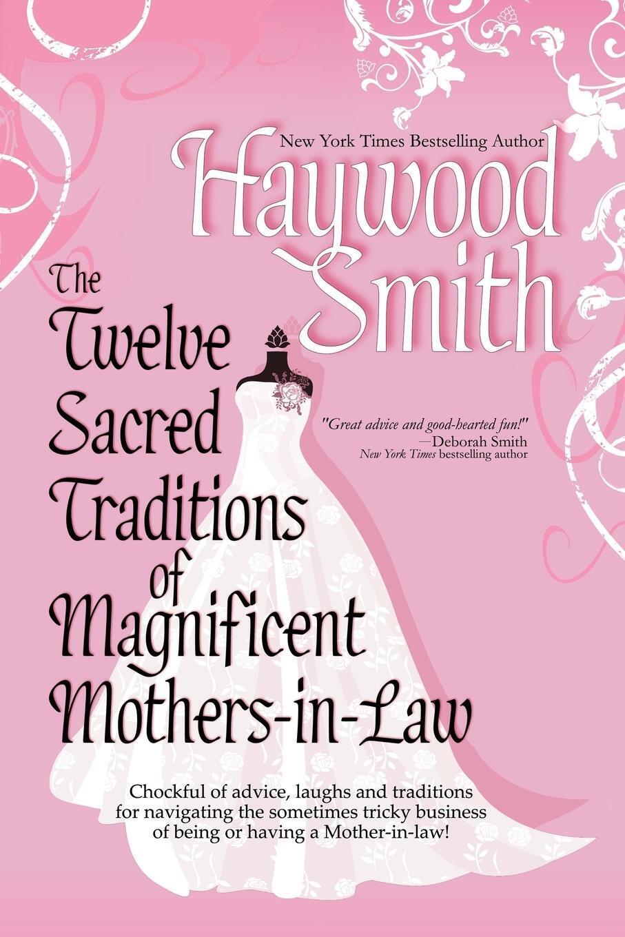 Thumbnail - Haywood Smith | The Twelve Sacred Traditions Of Magnificent