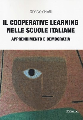 Das kooperative Lernen in italienischen Schulen. Lernen und Demokratie ...