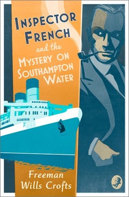 Inspector French and the Mystery on Southampton Water (Book 9)
