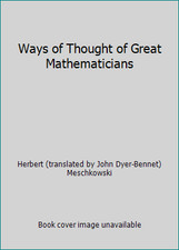 Ways of Thought of Great Mathematicians