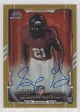 Senquez Golson Bowman Chrome 2015 Gold Refractor /75 Auto