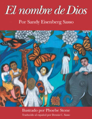 El Nombre de Dios (Spanish Edition) - Hardcover By Sandy Eisenberg Sasso - GOOD
