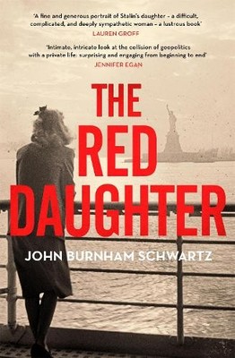 John Burnham Schwartz The Red Daughter (Taschenbuch)