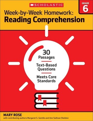 Week-by-Week Homework: Reading Comprehension Grade 6: 30 Passages   Text-b...