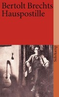 Bertolt Brechts Hauspostille, Bertolt Brecht