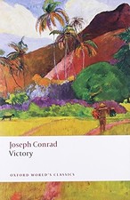 VICTORY OXFORD WORLD'S CLASSICS By Joseph Conrad & Mara Kalnins BRAND NEW