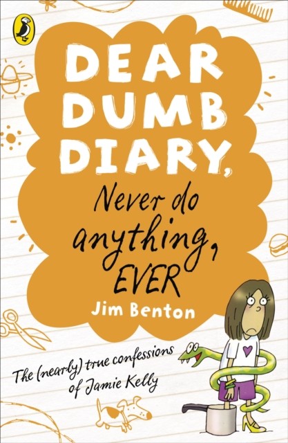 Dear Dumb Diary: Never Do Anything, Ever by Jim Benton (Paperback Book)