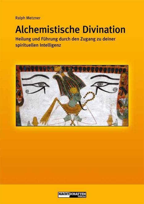 Thumbnail - Ralph Metzner / Alchemistische Divination / 9783037881965