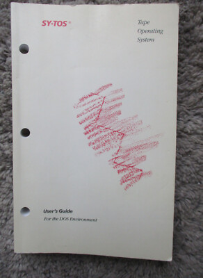 Sytos SY-TOS Tape Operating System User's Guide Sytron Corp 1989