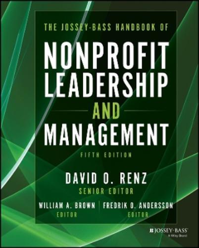 David O. Renz The Jossey-Bass Handbook of Nonprofit Leadershi (Copertina rigida)