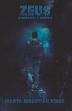 Zeus, dioses de la guerra by Sebastian Perez, Marta – Paperback