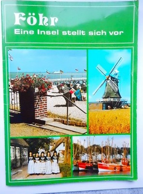 Föhr - Eine Insel stellt sich vor -Nordfriesische Insel-alte Bröschüre-Rarität