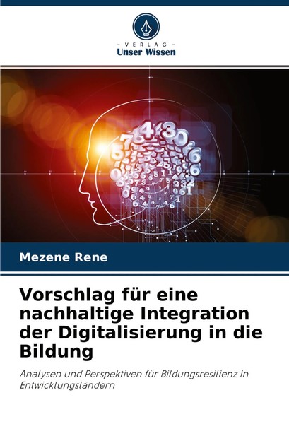 Mezene Rene | Vorschlag FüR Eine Nachhaltige Integration Der Digitalisierung...-image