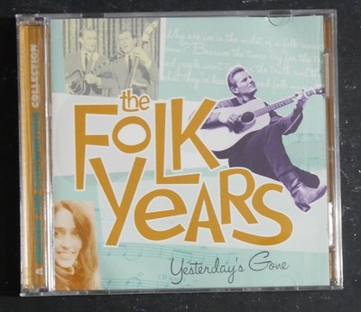 The Folk Years: Yesterday's Gone 2 CD Set