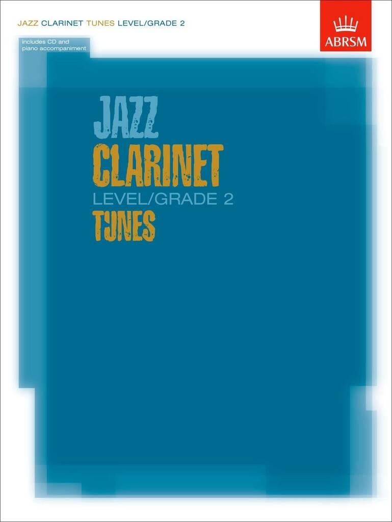 Jazz Clarinet Level/Grade 2 Clarinet Book and CD ABRSM