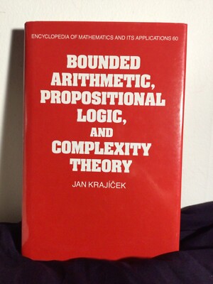 BOUNDED ARITHMETIC, PROPOSITIONAL LOGIC AND COMPLEXITY By Jan Krajicek