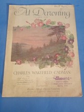 At Dawning I Love You Sheet Music Vintage 1906 Charles Wakefield Cadman AS IS