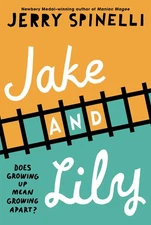 Jake and Lily - Jerry Spinelli, Balzer + Bray, paperback