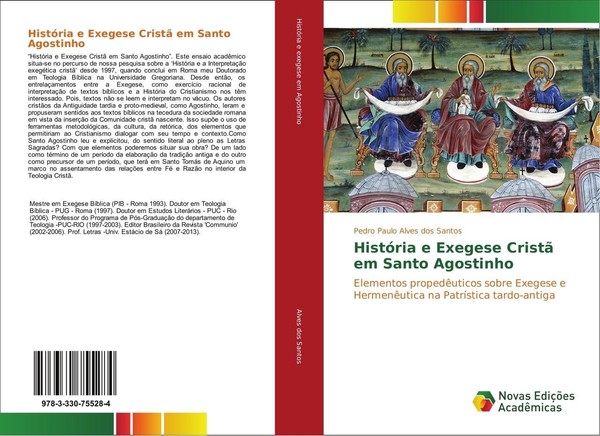 HistóRia E Exegese Cristã Em Santo Agostinho Pedro Paulo Alves Dos Santos-image