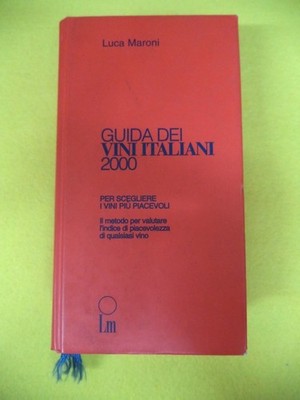 book libro Luca Maroni GUIDA AI VINI ITALIANI 2000 Ed. LM (L21)