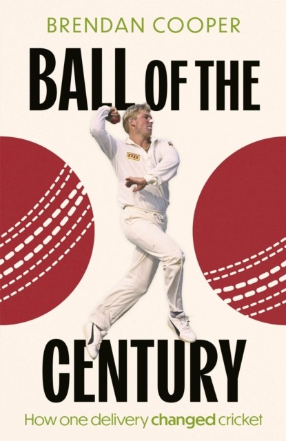 Ball of the Century by Brendan Cooper Hardback - Image 3