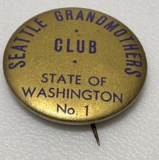 Vintage Seattle WA Grandmothers Club Washington State Pin Pinback Button