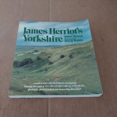 1979, James Herriot's Yorkshire -A Guided Tour with the Beloved Veterinarian